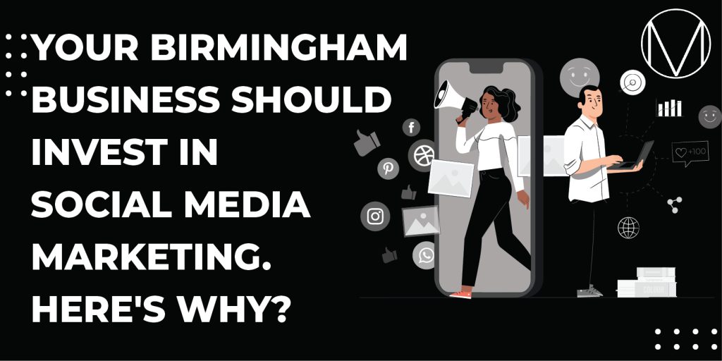 Your Birmingham Business Should Invest in Social Media Marketing